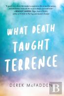 What Death Taught Terrence