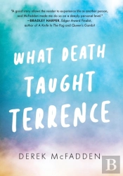 What Death Taught Terrence