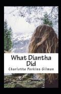 What Diantha Did Annotated