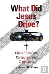 What Did Jesus Drive?