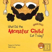 What Did The Monster Child Eat Today?