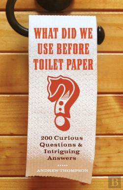 Bertrand.pt - What Did We Use Before Toilet Paper?