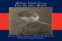 What Did You Do In The War?
