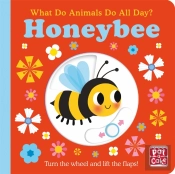 What Do Animals Do All Day?: Honeybee
