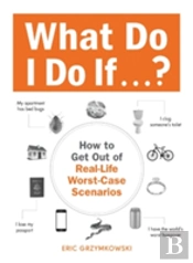 What Do I Do If ... ?