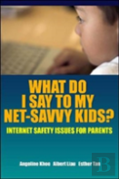 What Do I Say To My Net-Savvy Kids?