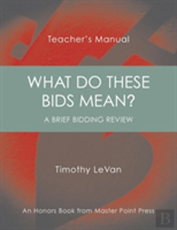 Bertrand.pt - What Do These Bids Mean?