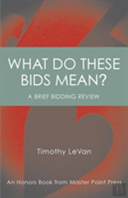 Bertrand.pt - What Do These Bids Mean?