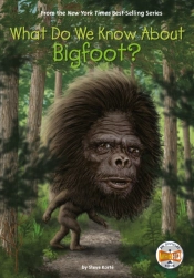 What Do We Know About Bigfoot?