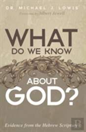 What Do We Know About God?