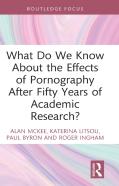 What Do We Know About The Effects Of Pornography After Fifty Years Of Academic Research?