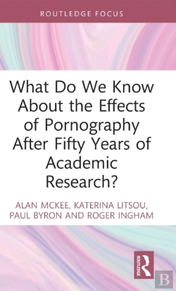 Bertrand.pt - What Do We Know About The Effects Of Pornography After Fifty Years Of Academic Research?