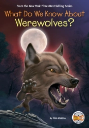 What Do We Know About Werewolves?