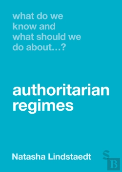 Bertrand.pt - What Do We Know And What Should We Do About Authoritarian Regimes?