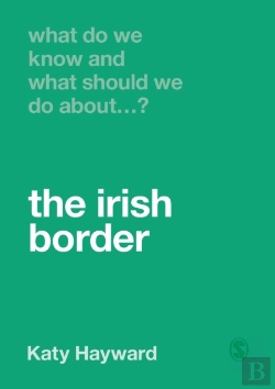 Bertrand.pt - What Do We Know And What Should We Do About The Irish Border?