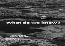 What Do We Know? What Do We Have? What Do We Mis Â€“ Jahresring 65