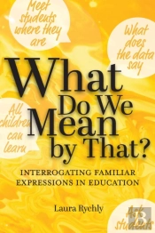 What Do We Mean By That?