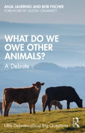 What Do We Owe Other Animals?