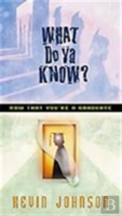 What Do Ya Know?