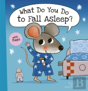 What Do You Do To Fall Asleep?
