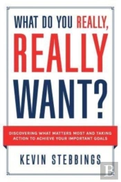 What Do You Really, Really Want?