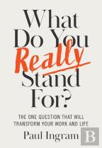 What Do You Really Stand For?