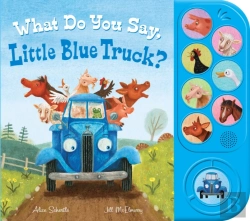 Bertrand.pt - What Do You Say, Little Blue Truck? (Sound Book)