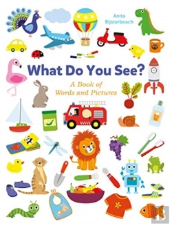 Bertrand.pt - What Do You See? A Book Full Of Words And Pictures