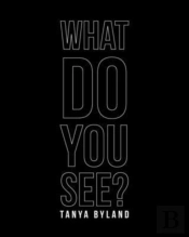 What Do You See?