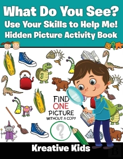 Bertrand.pt - What Do You See? Use Your Skills To Help Me! Hidden Picture Activity Book