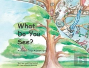 What Do You See?