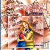 What Do You Use To Help Your Body?