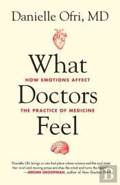 What Doctors Feel