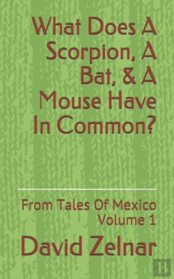 Bertrand.pt - What Does A Scorpion, A Bat, & A Mouse Have In Common?