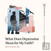 What Does Depression Mean For My Faith?