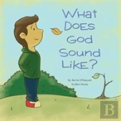 What Does God Sound Like?