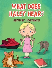 What Does Haley Hear