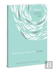 What Does It Mean To Be Chosen?, Volume 1
