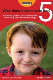 What Does It Mean To Be Five?