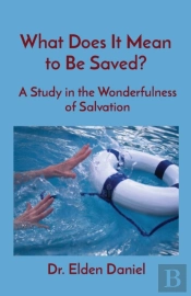What Does It Mean To Be Saved?