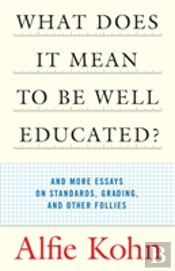 What Does It Mean To Be Well-Educated?