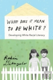 What Does It Mean To Be White?
