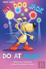 What Does My Dog Jack Do At Night?