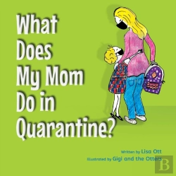 Bertrand.pt - What Does My Mom Do In Quarantine?