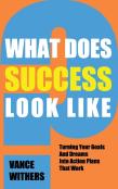 What Does Success Look Like?