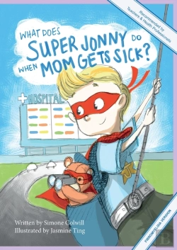 Bertrand.pt - What Does Super Jonny Do When Mom Gets Sick? (Fibromyalgia Version).