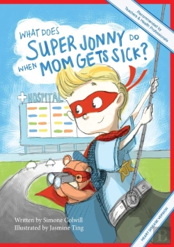 Bertrand.pt - What Does Super Jonny Do When Mom Gets Sick? (Heart Disease Version).
