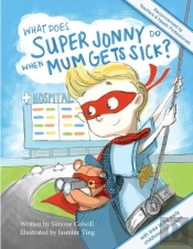 What Does Super Jonny Do When Mum Gets Sick?