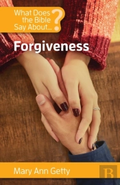 What Does The Bible Say About Forgivenes