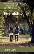 What Does The Bible Say About Friendship?